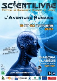 Scientilivres, festival de découverte Sciences et Livres. Du 19 au 20 octobre 2013 à Labège. Haute-Garonne. 